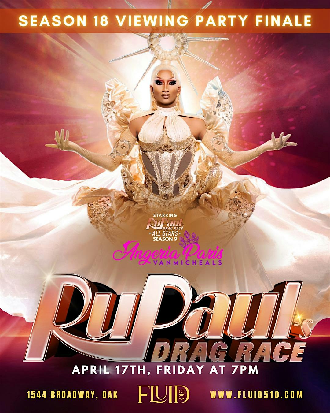 Angeria Paris VanMicheals' RPDR Season 18 FINALE April 17 @FLUID510
