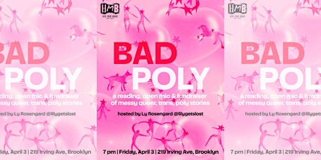 Bad Poly: An Open Mic & Fundraiser for Messy Queer, Trans & Poly Stories