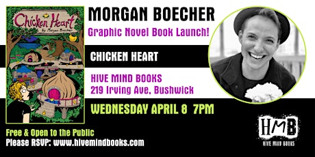 Book Launch! Morgan Boecher + Chicken Heart