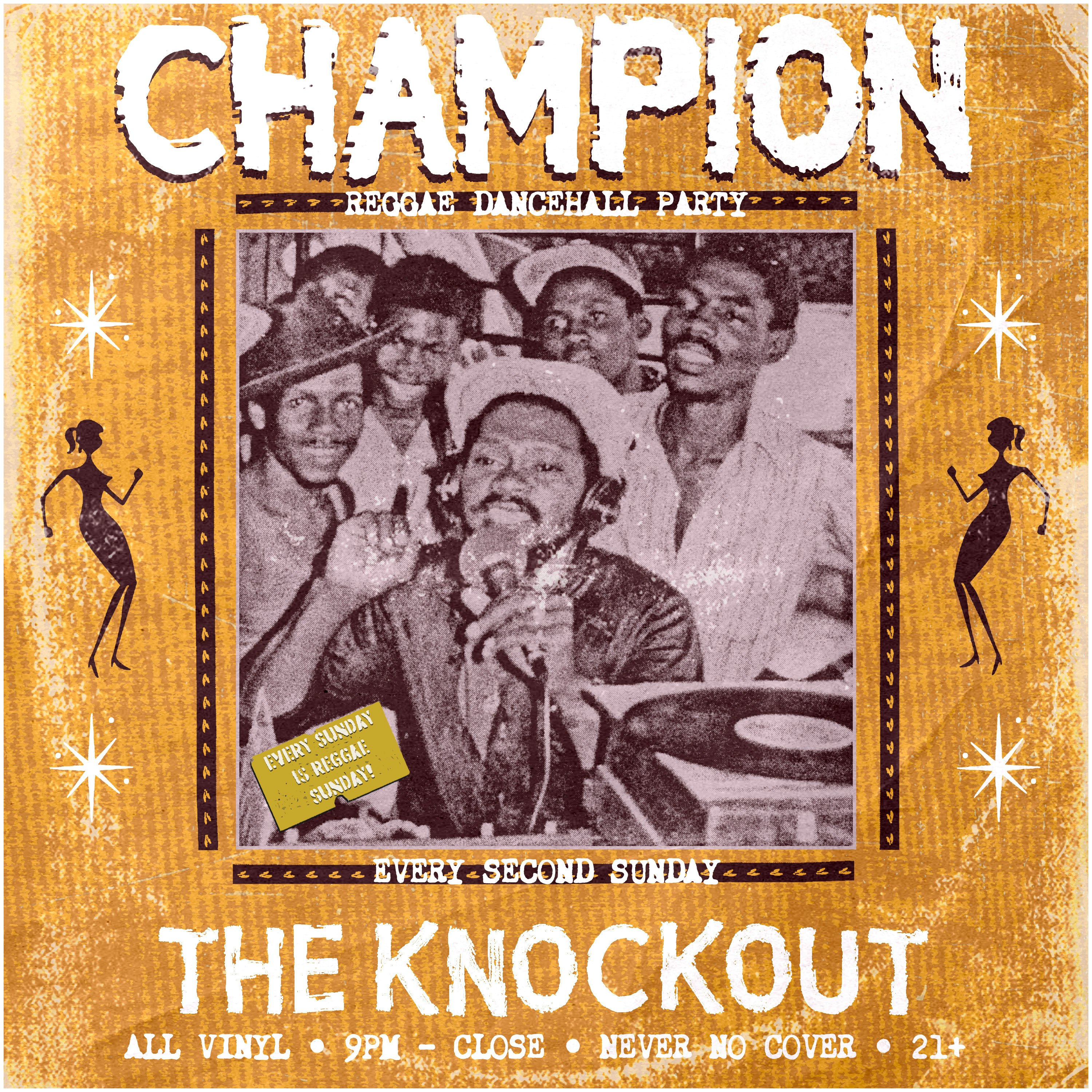 CHAMPION SUNDAY DANCEHALL PARTY