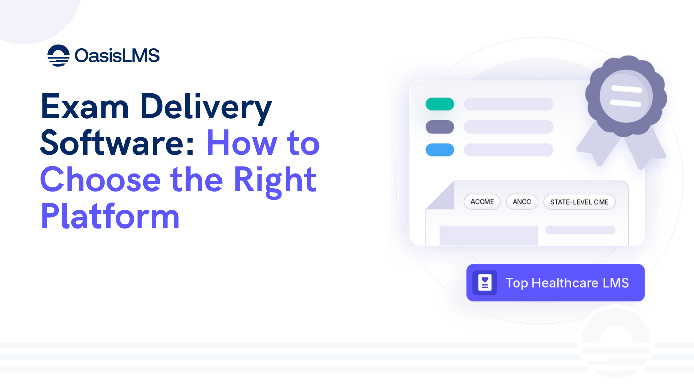 Exam delivery software: secure online exam and proctoring platform for certification, by OasisLMS