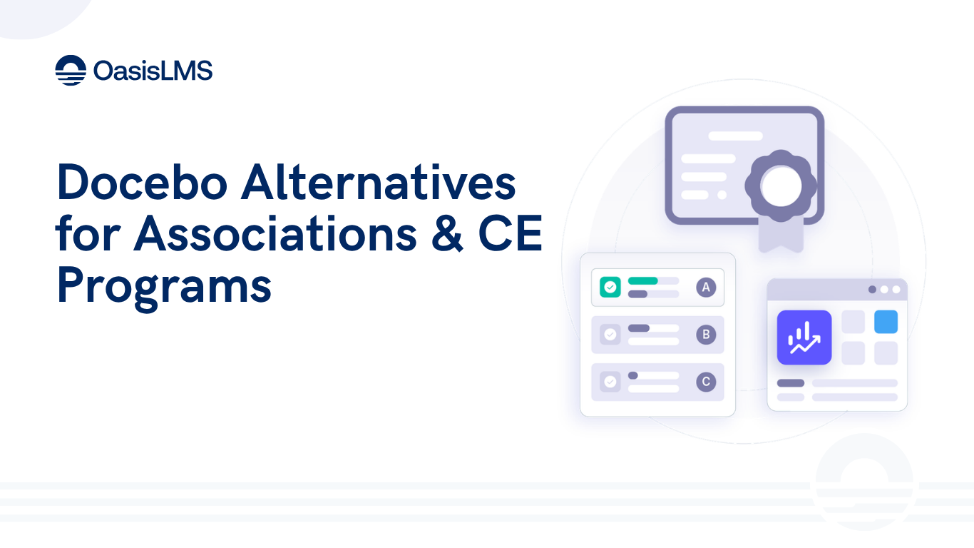 Docebo Alternatives for Associations and CE Programs, by OasisLMS