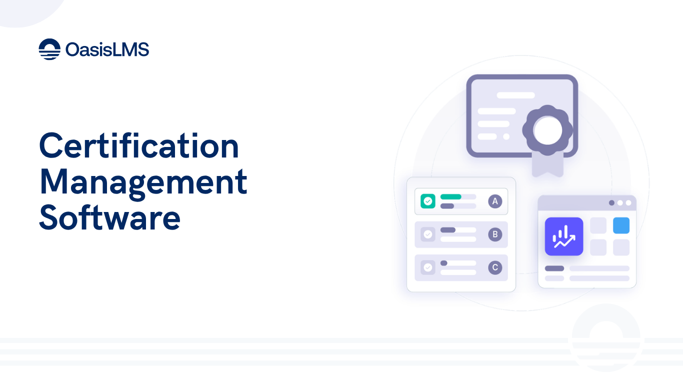 Certification management software banner for credentialing bodies, by OasisLMS