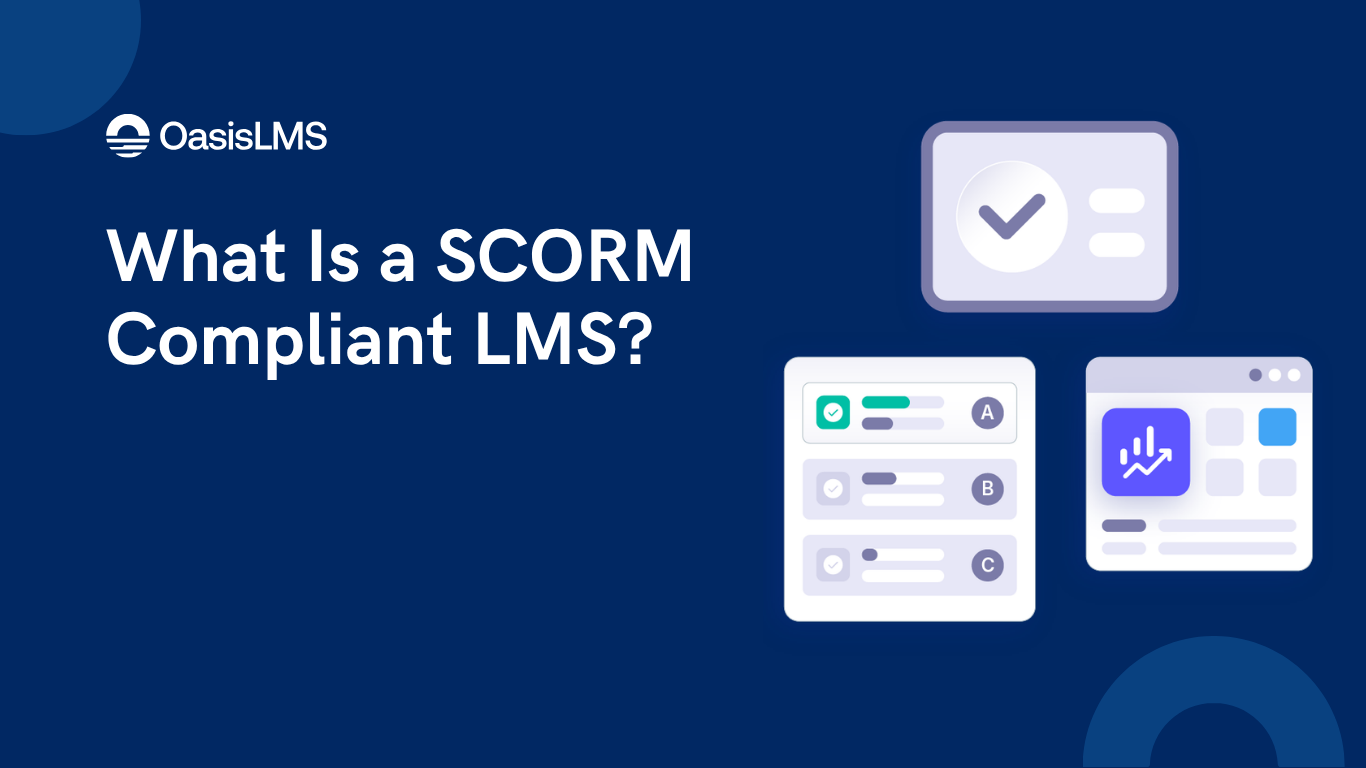 What Is a SCORM Compliant LMS? A Buyer's Guide