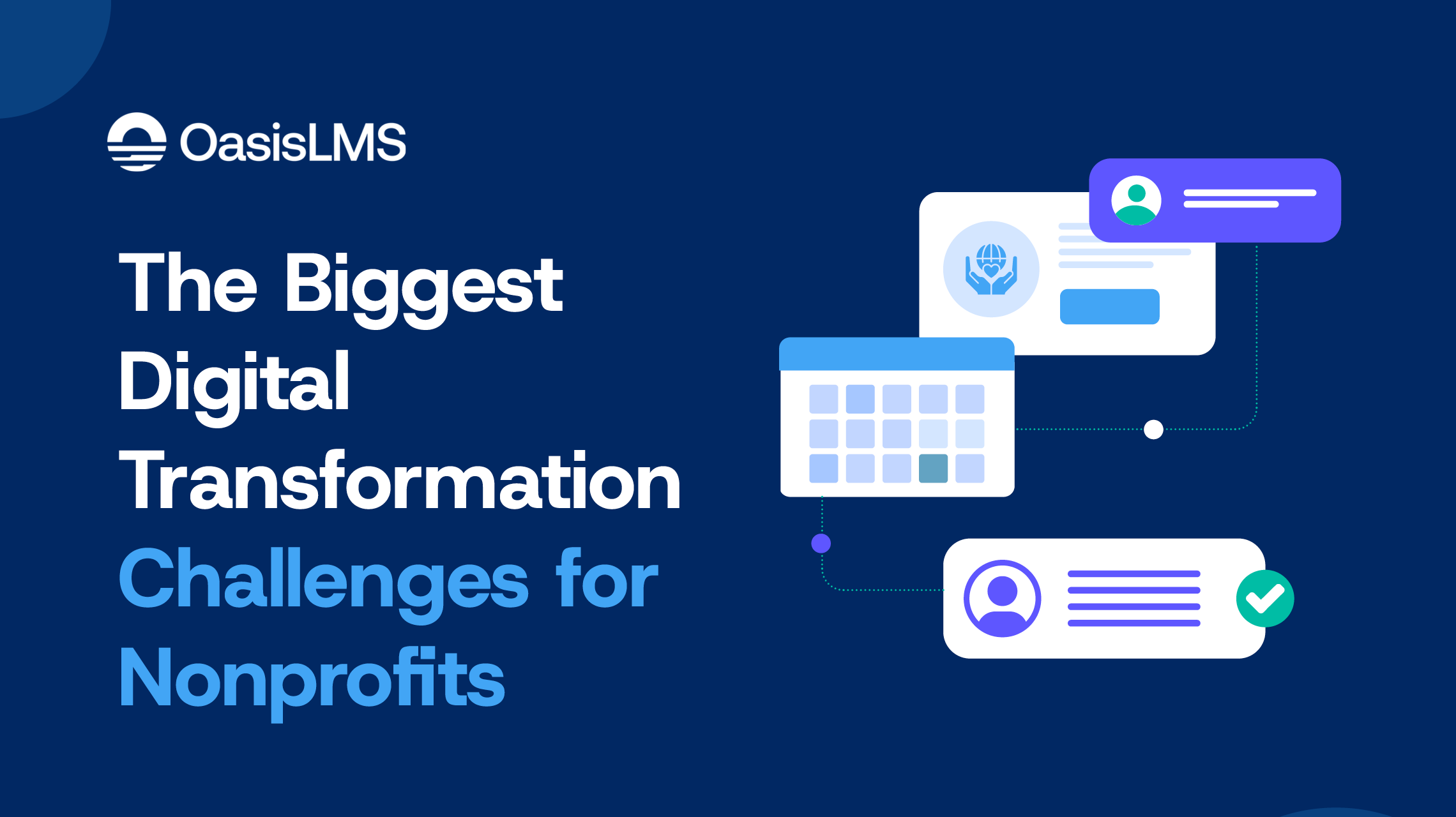 The Biggest Digital Transformation Challenges for Nonprofits