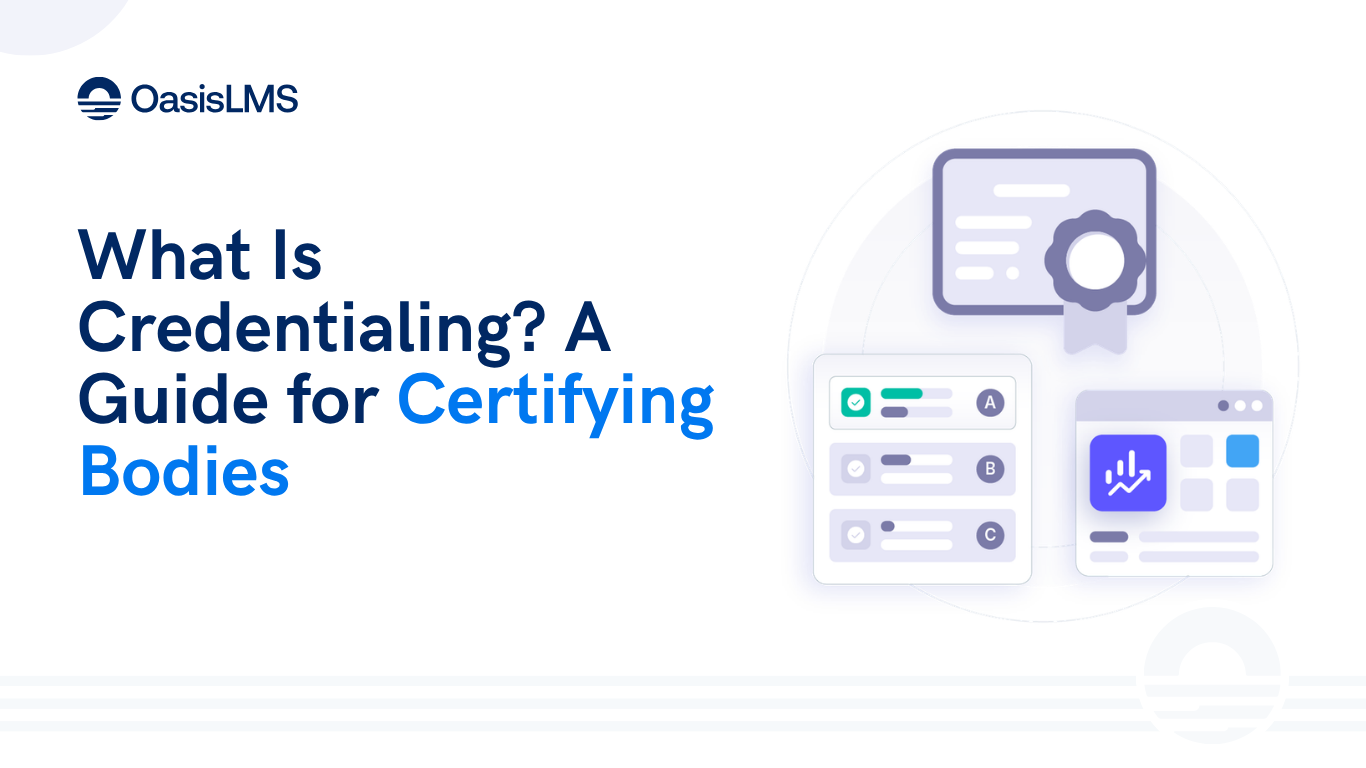 What Is Credentialing? A Guide for Certifying Bodies