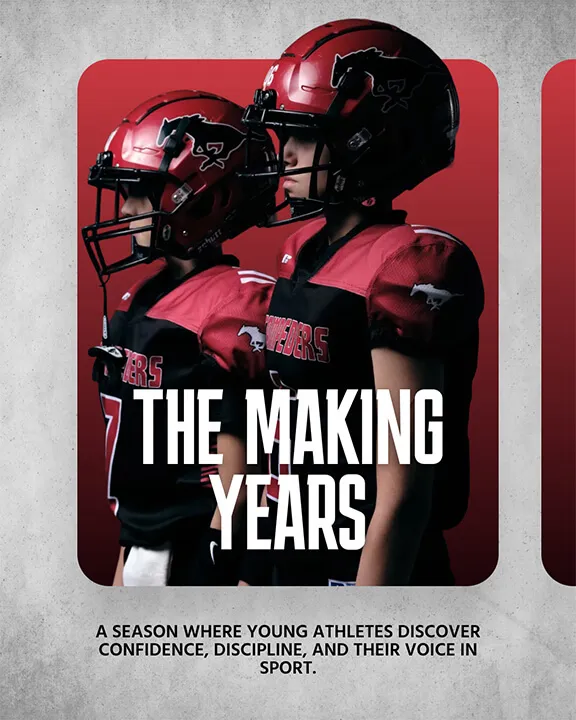 Two young football players wearing red helmets and black jerseys stand side by side with the text 'The Making Years' and a caption about young athletes gaining confidence and discipline in sport.