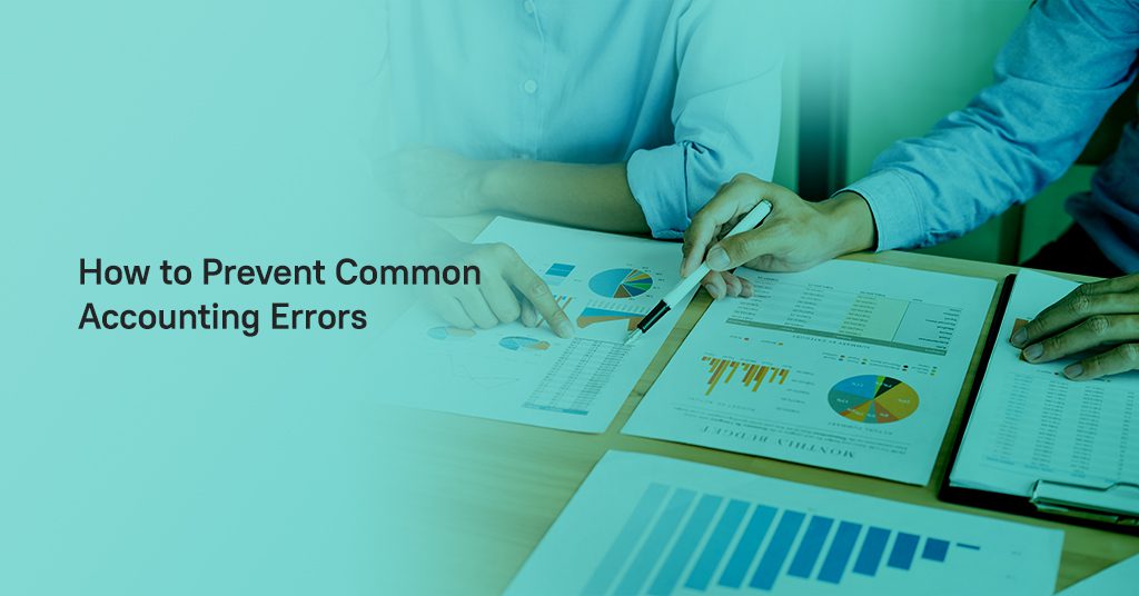 How to Prevent Common Accounting Errors