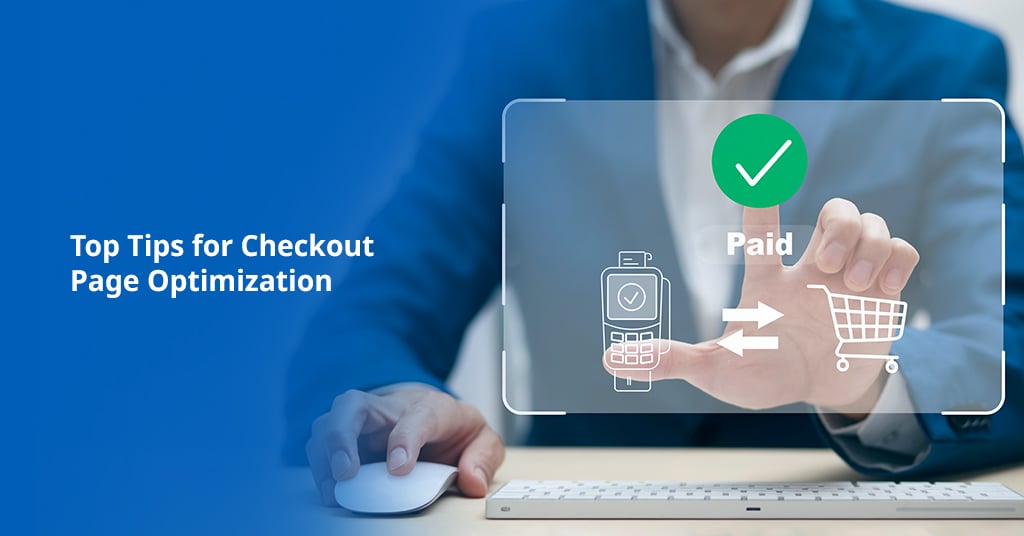 Top Tips for Checkout Page Optimization