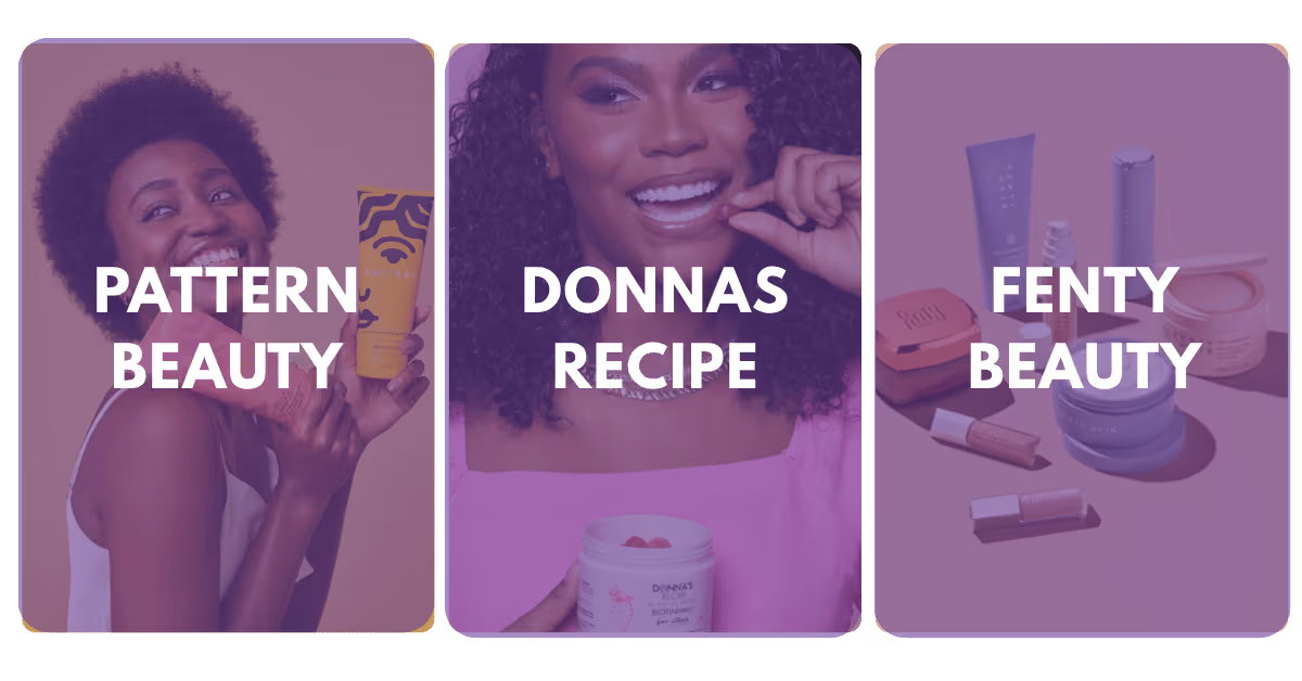 Three panels showing hair and beauty brands: smiling woman holding Pattern Beauty products, another woman with curly hair holding a jar from Donnas Recipe, and assorted Fenty Beauty makeup products.