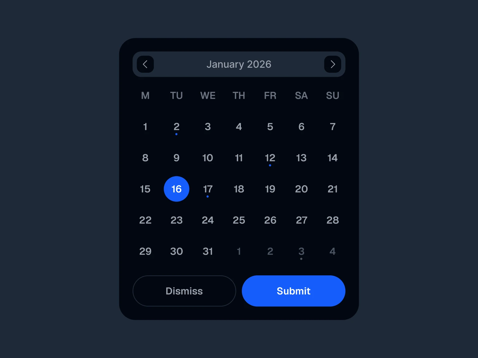 Dark-themed calendar interface showing January 2026 with the 16th highlighted in blue and buttons labeled Dismiss and Submit below.
