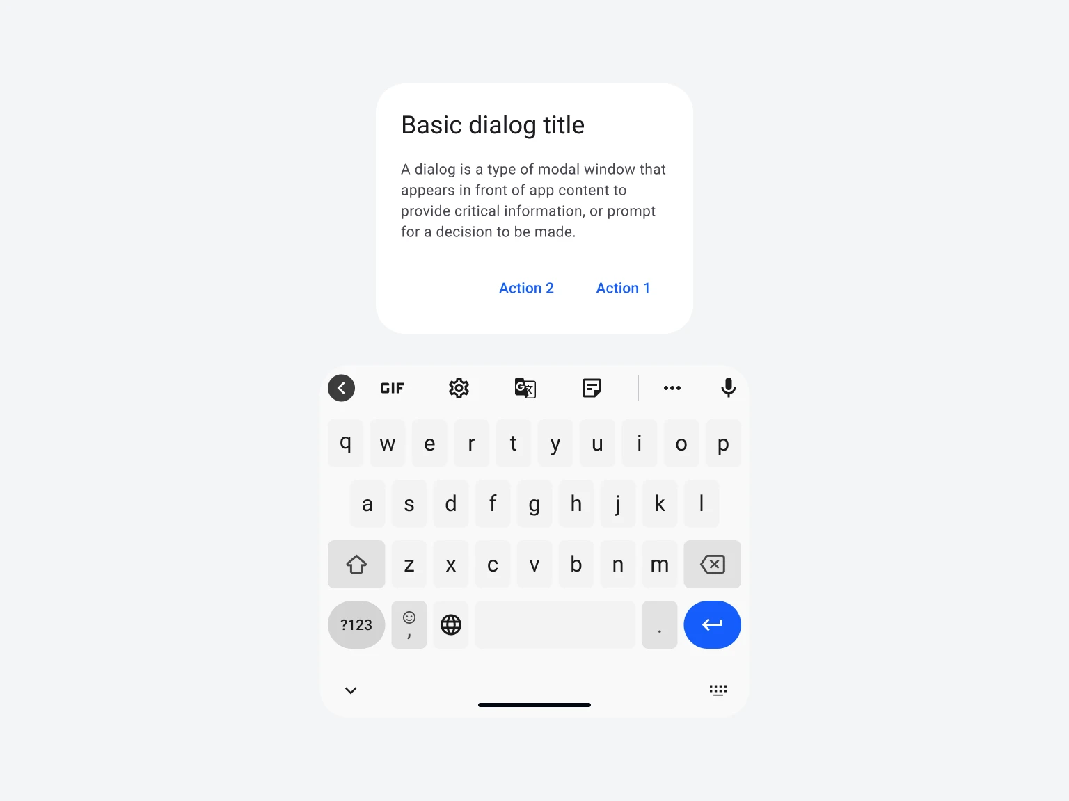 A mobile screen showing a white modal dialog titled 'Basic dialog title' with descriptive text and two blue action buttons labeled 'Action 2' and 'Action 1' above a virtual QWERTY keyboard.