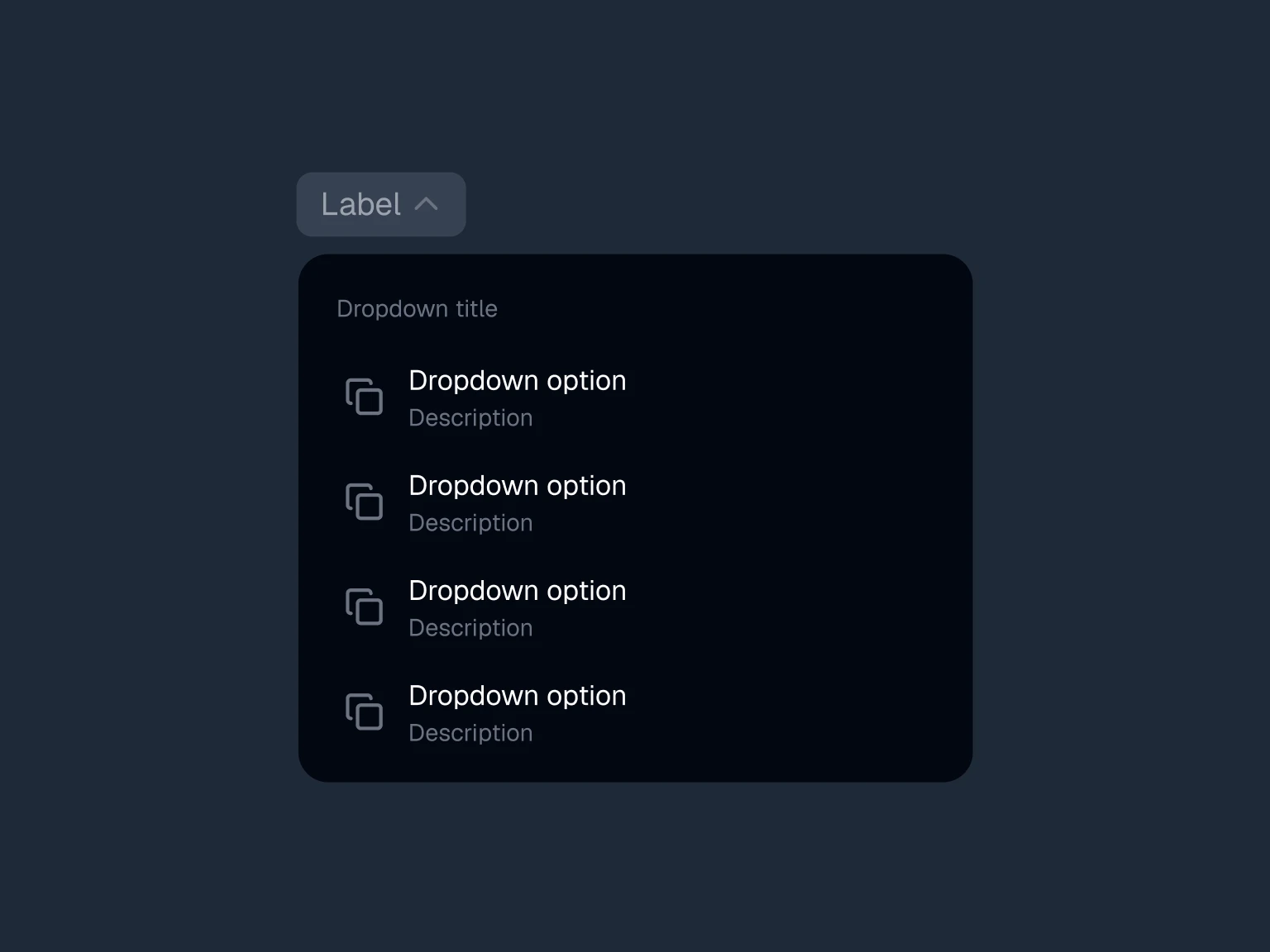 Dropdown menu labeled 'Label' with four options, each showing an icon, 'Dropdown option' text, and a 'Description' below it.