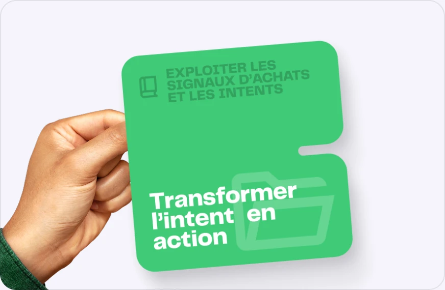 De l'outreach à l'intention : une manière plus intelligente de prospecter