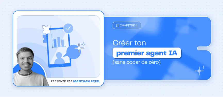 <b>Comment créer votre premier agent IA pour automatiser vos ventes et optimiser votre workflow</b>
