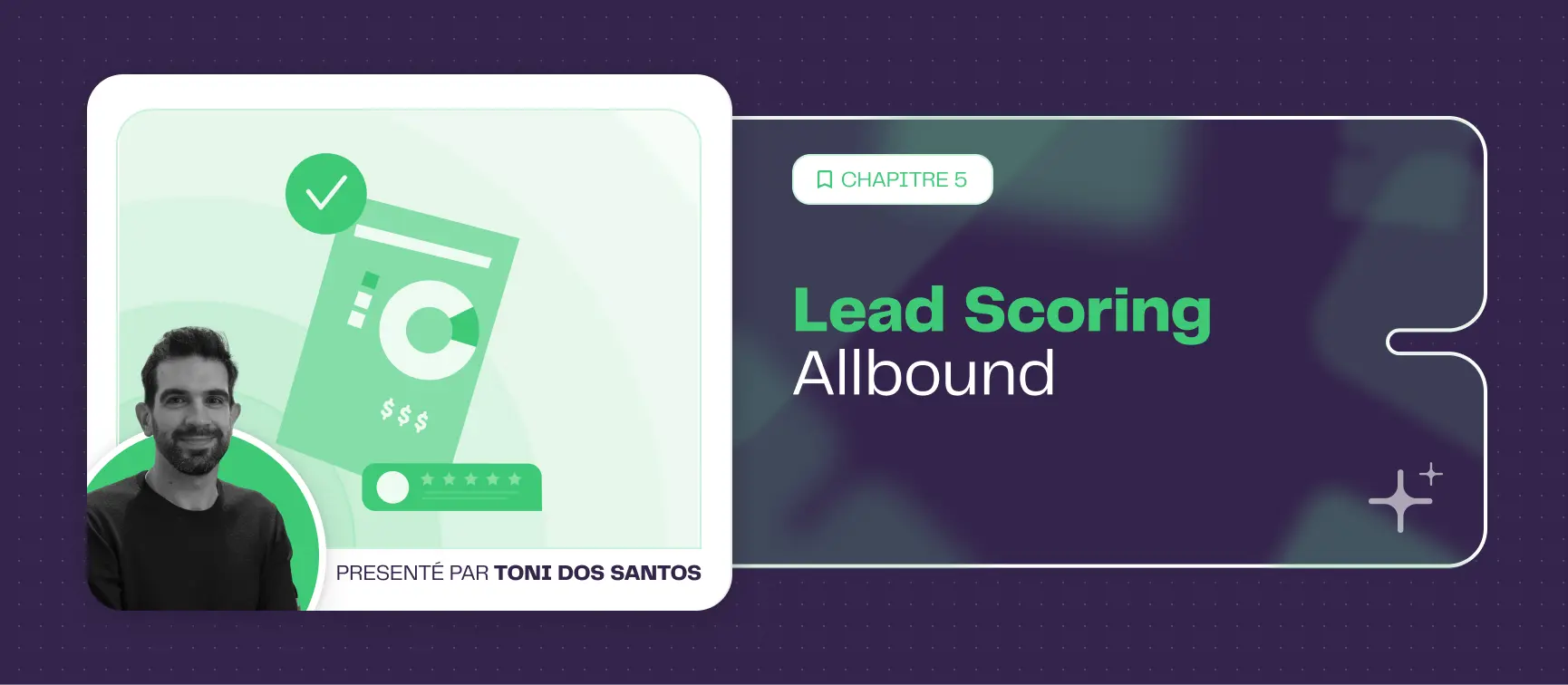 Scoring Allbound des leads : Comment prioriser vos prospects ?
