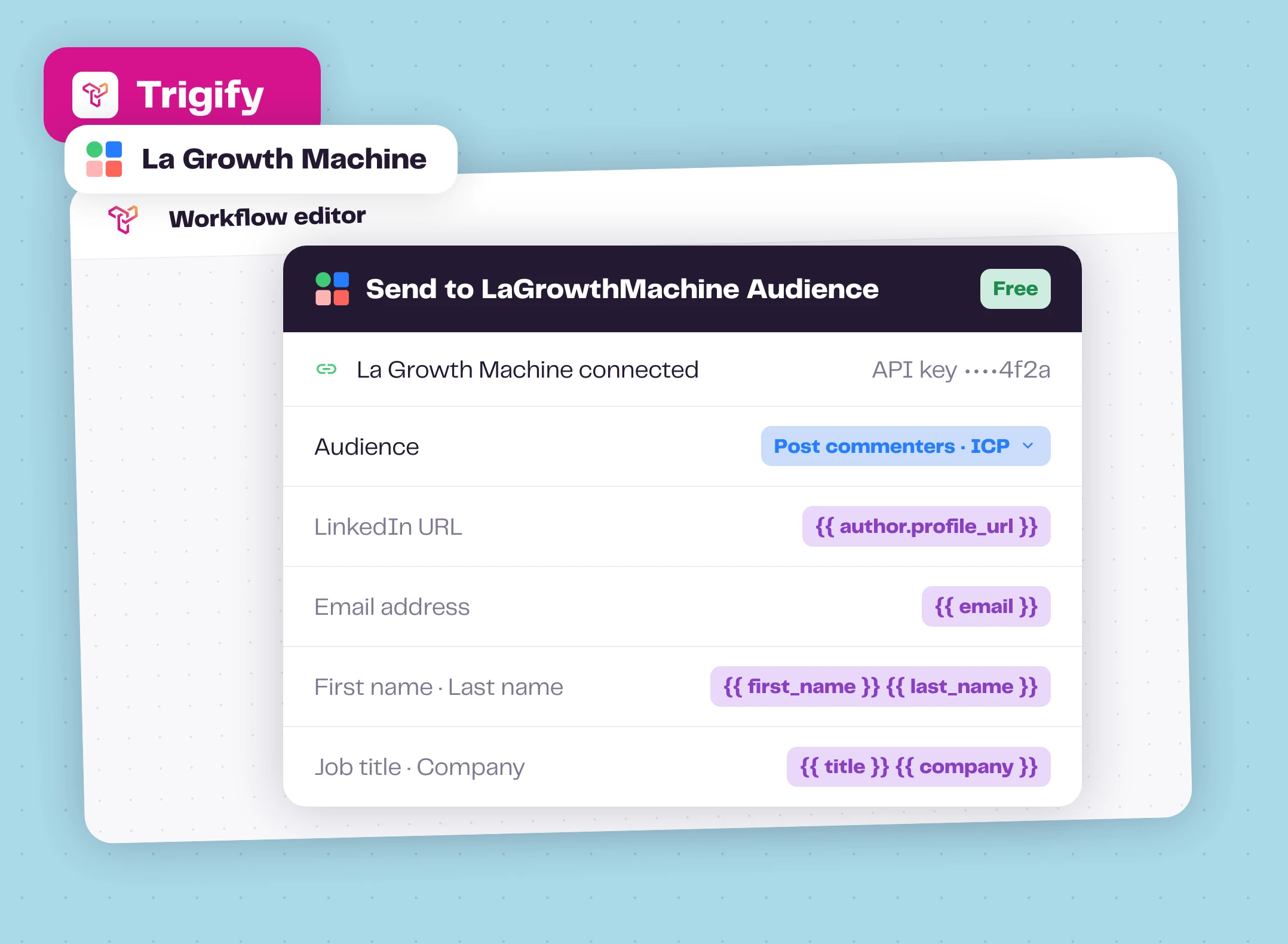 The Send to LaGrowthMachine Audience action in Trigify with audience and field mapping