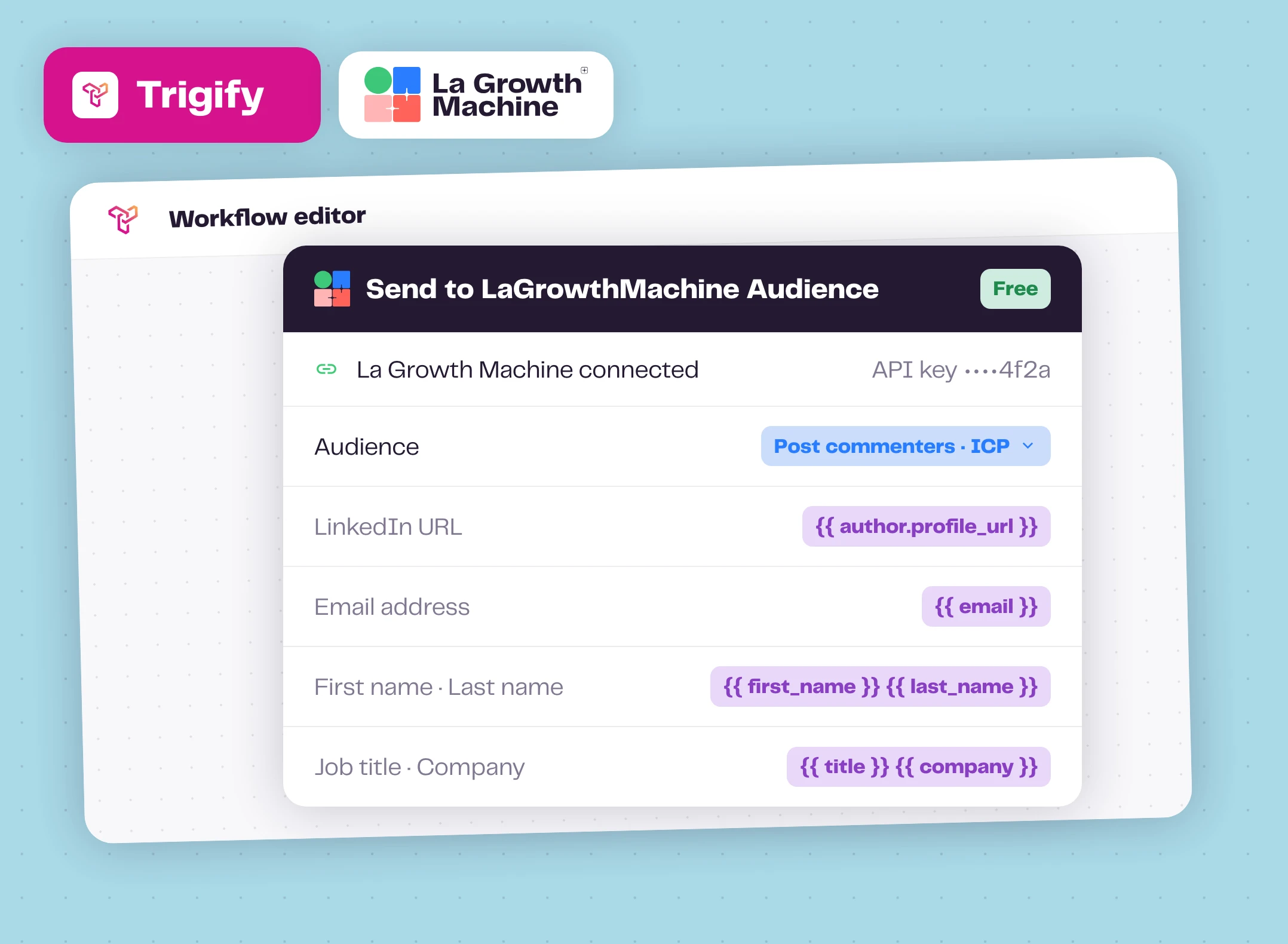 The Send to LaGrowthMachine Audience action in Trigify with audience and field mapping