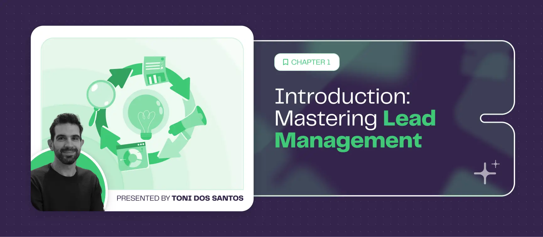 Introduction: Mastering Lead Management for better prospect conversion