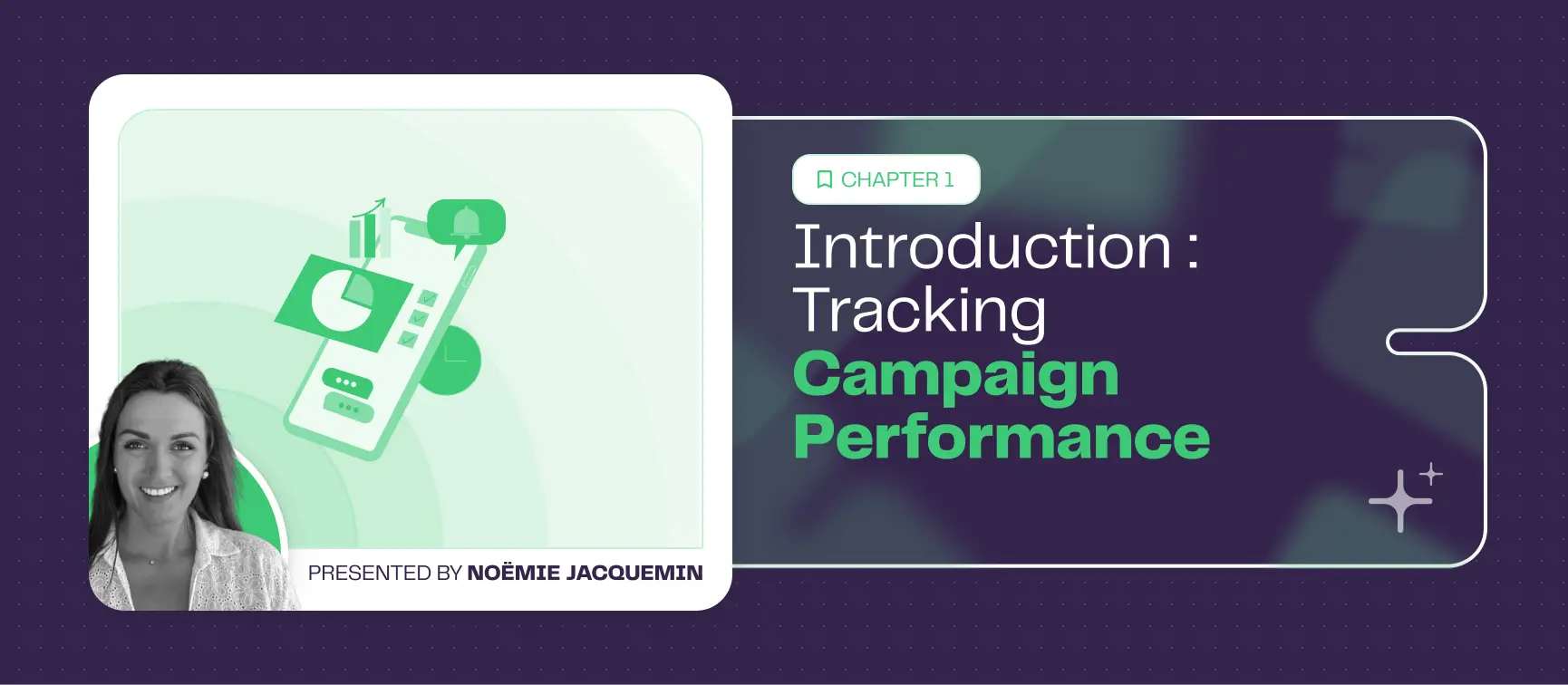 Introduction : Tracking campaign performance: how to measure and improve your results