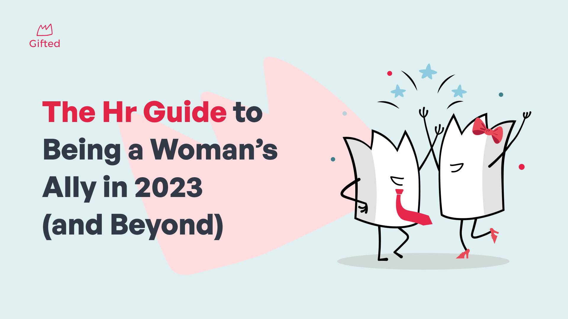 The HR Guide to Being a Woman’s Ally in 2023 (and Beyond)