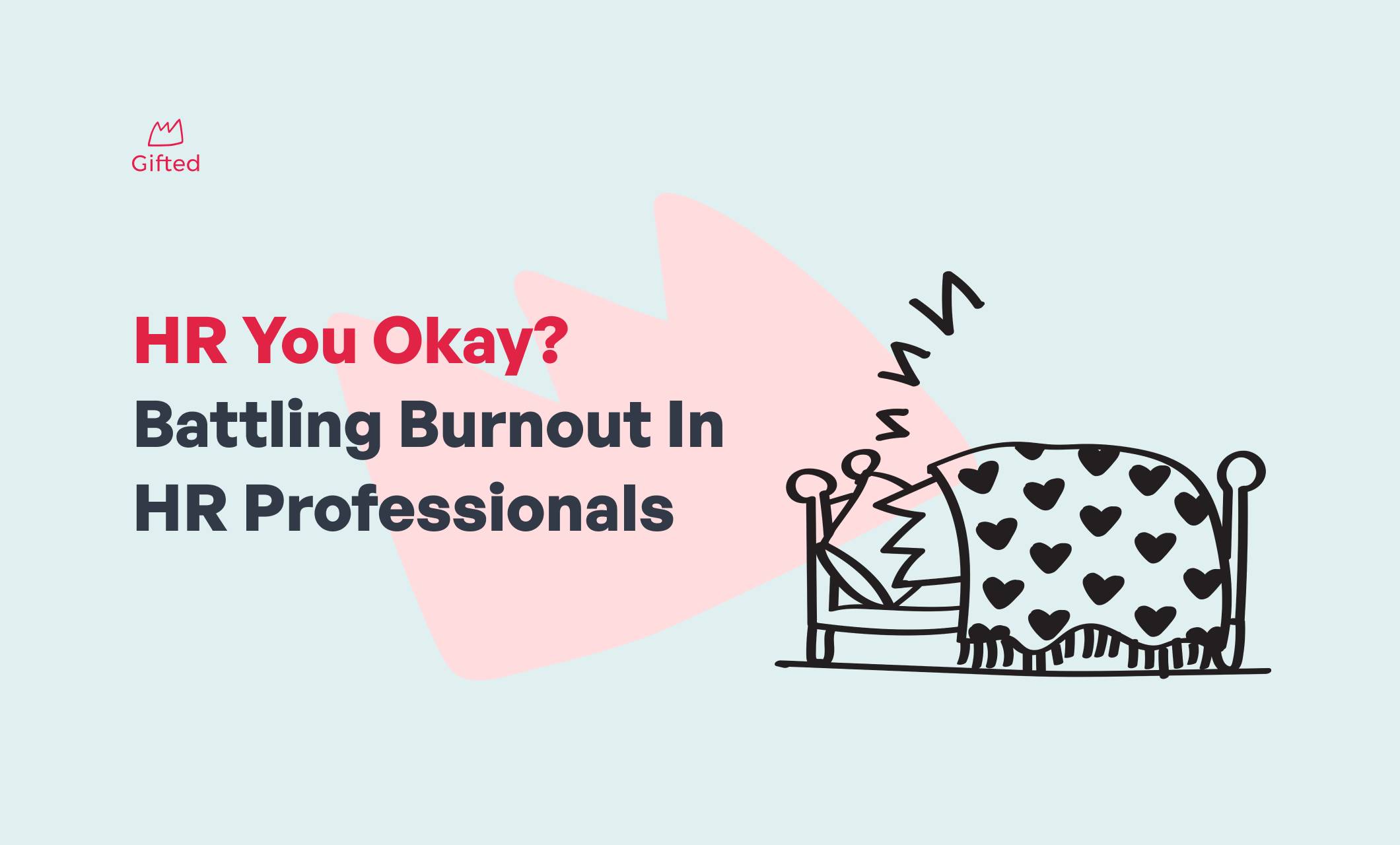 HR You Okay? Battling Burnout In HR Professionals