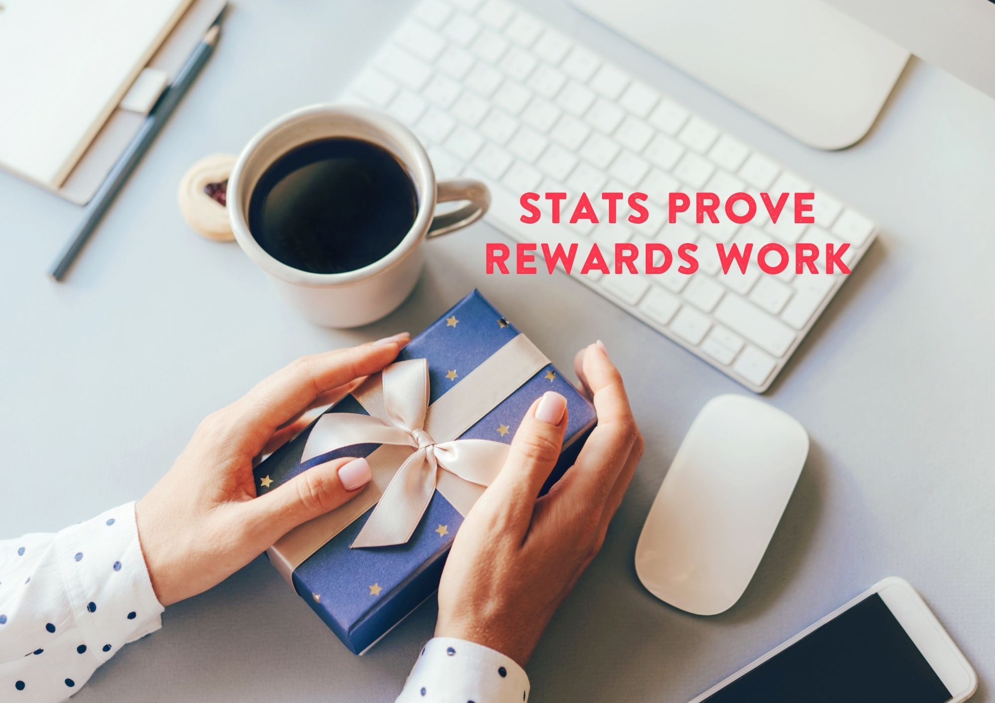 3 Statistics That Prove Employee Reward Programs Are Vital