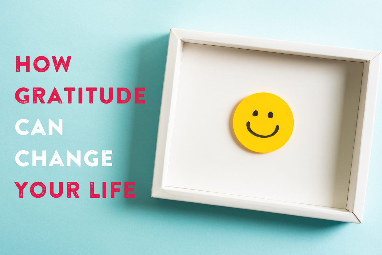 Gratitude Will Change Your Day - And Your Life