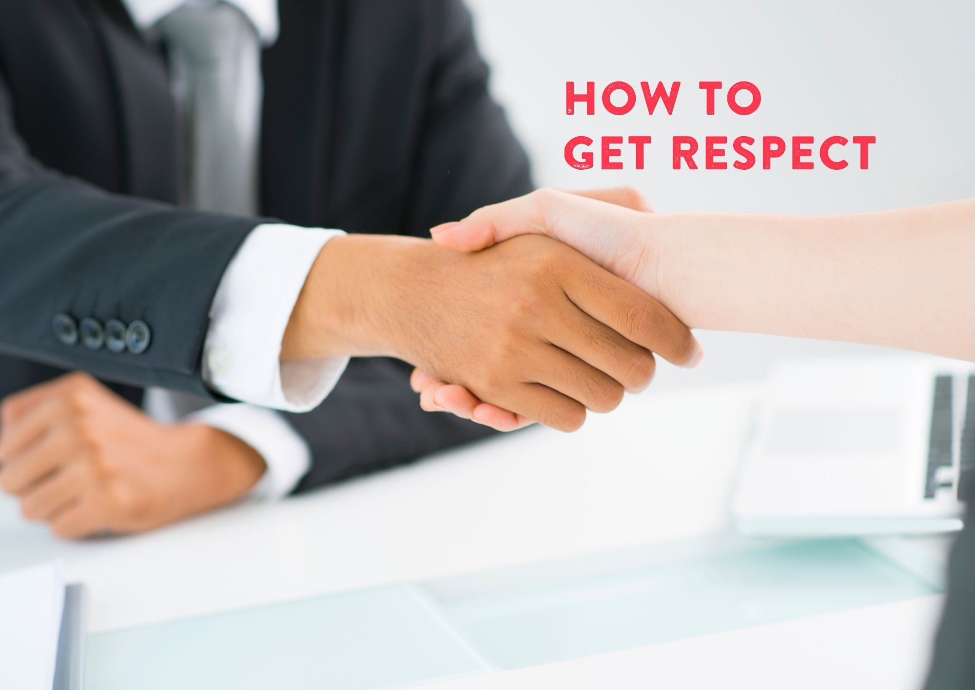 5 Ways To Command More Respect