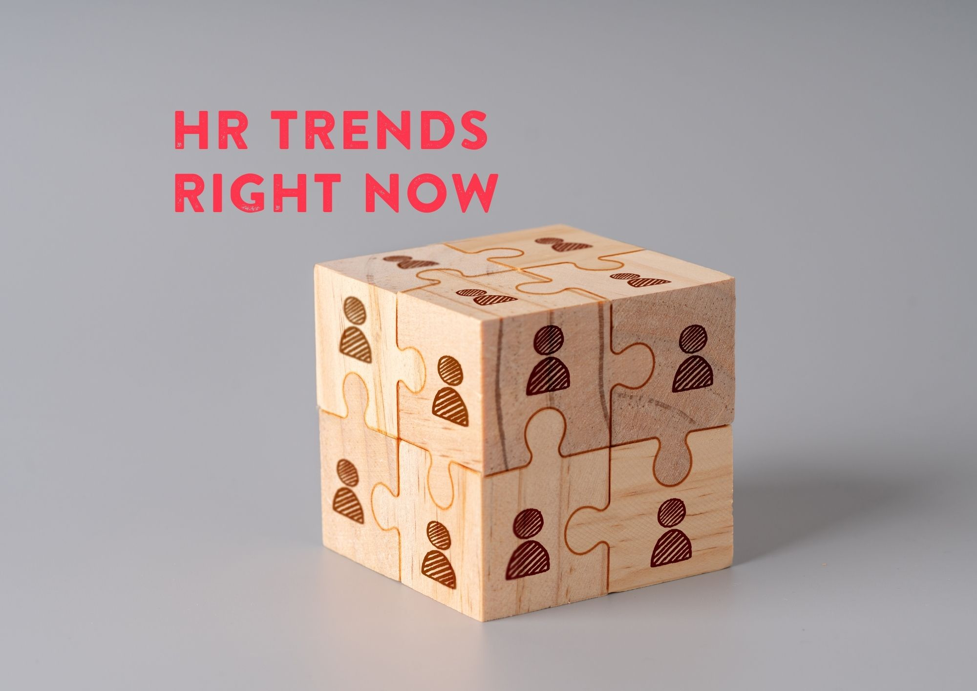 4 Human Resources Trends HR Managers Need To Recognize