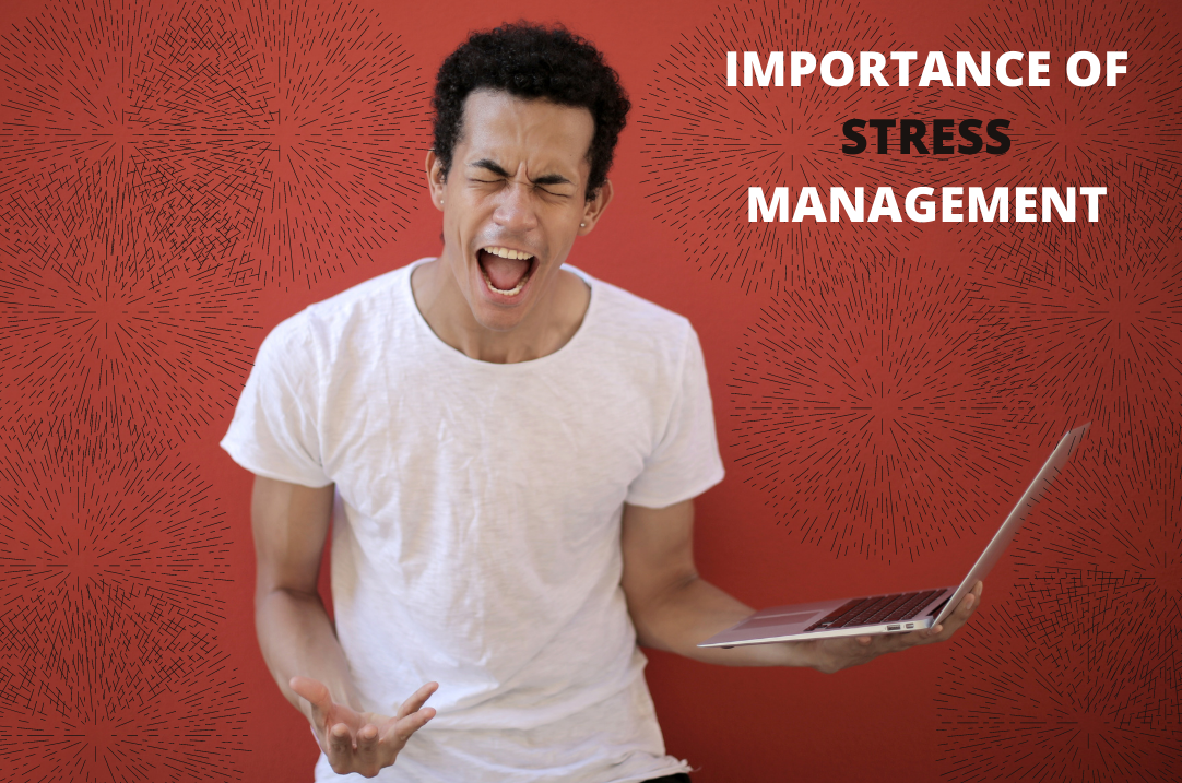 Importance of Stress Management