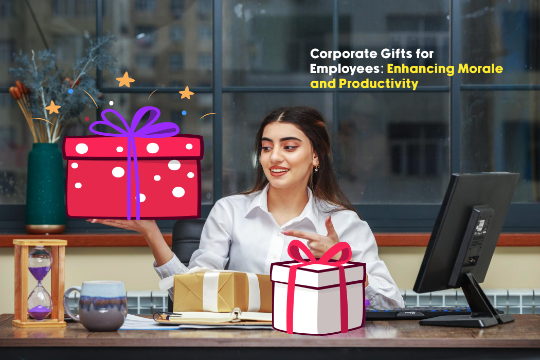 Corporate Gifts for Employees: Enhancing Morale and Productivity