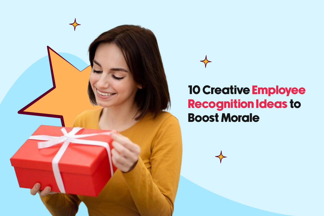 10 Creative Employee Recognition Ideas to Boost Morale