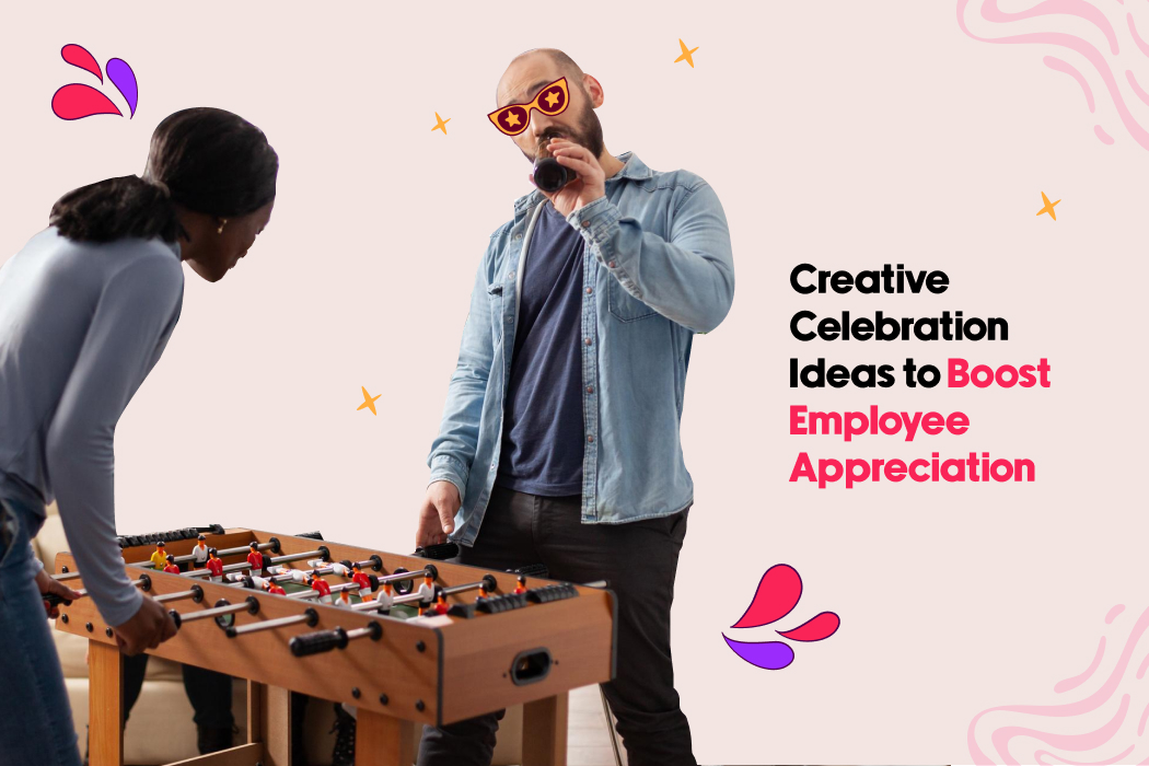 Creative Celebration Ideas To Boost Employee Appreciation