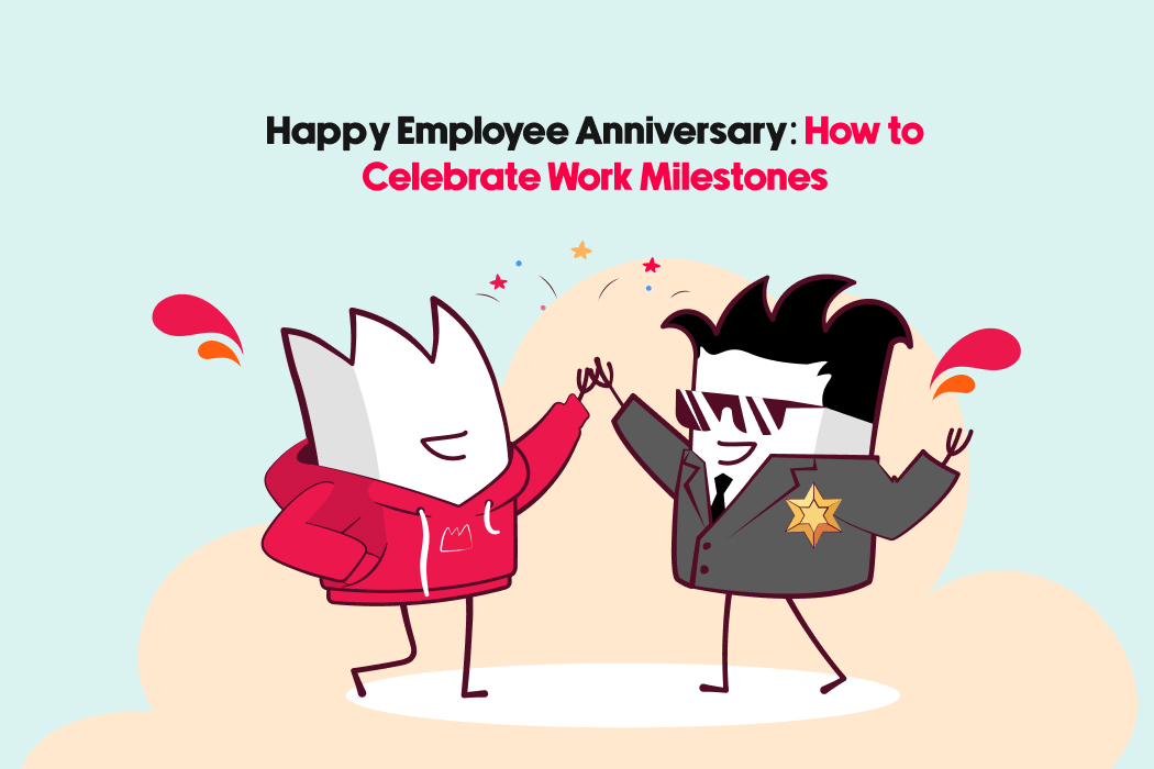Happy Employee Anniversary: How to Celebrate Work Milestones