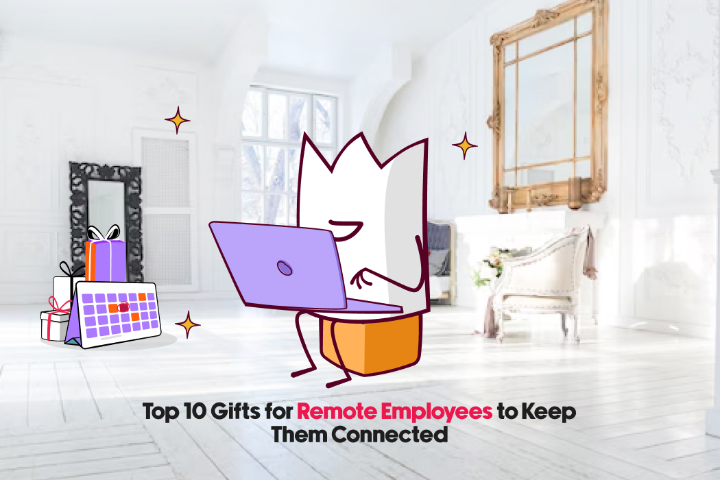 Top 10 Gifts for Remote Employees to Keep Them Connected