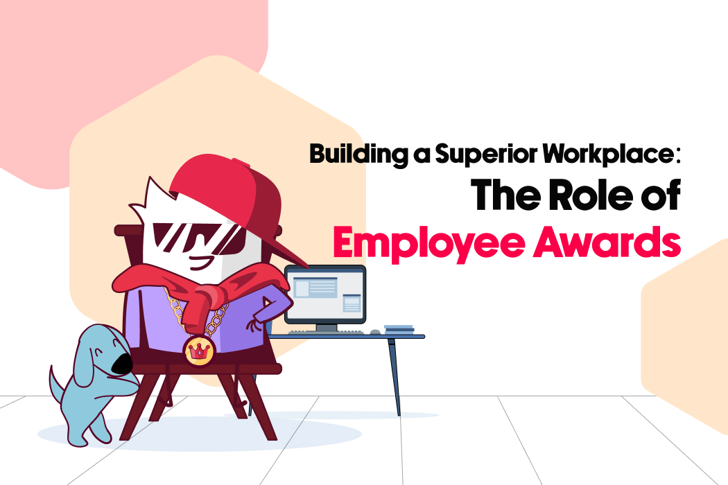 Building a Superior Workplace: The Role of Employee Awards