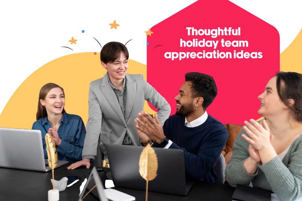 Thoughtful Holiday Team Appreciation Ideas