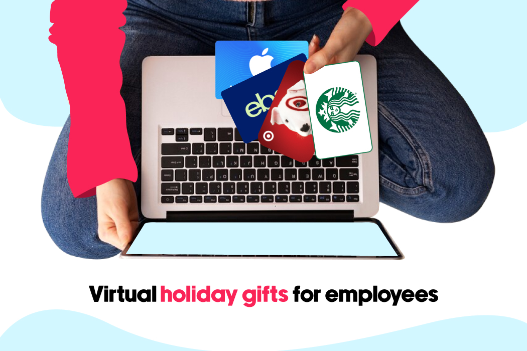 Virtual Holiday Gifts for Employees