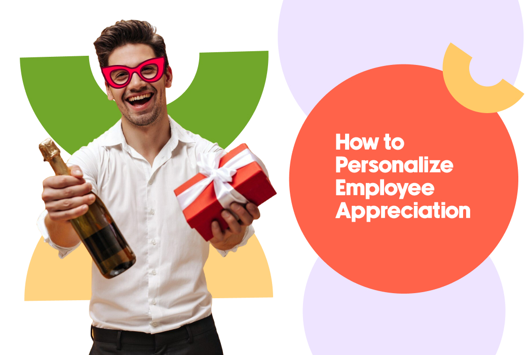 How to Personalize Employee Appreciation?
