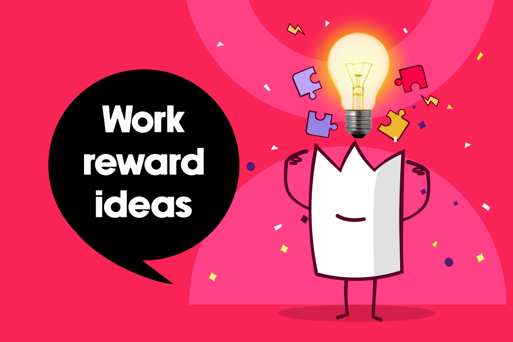Work Reward Ideas