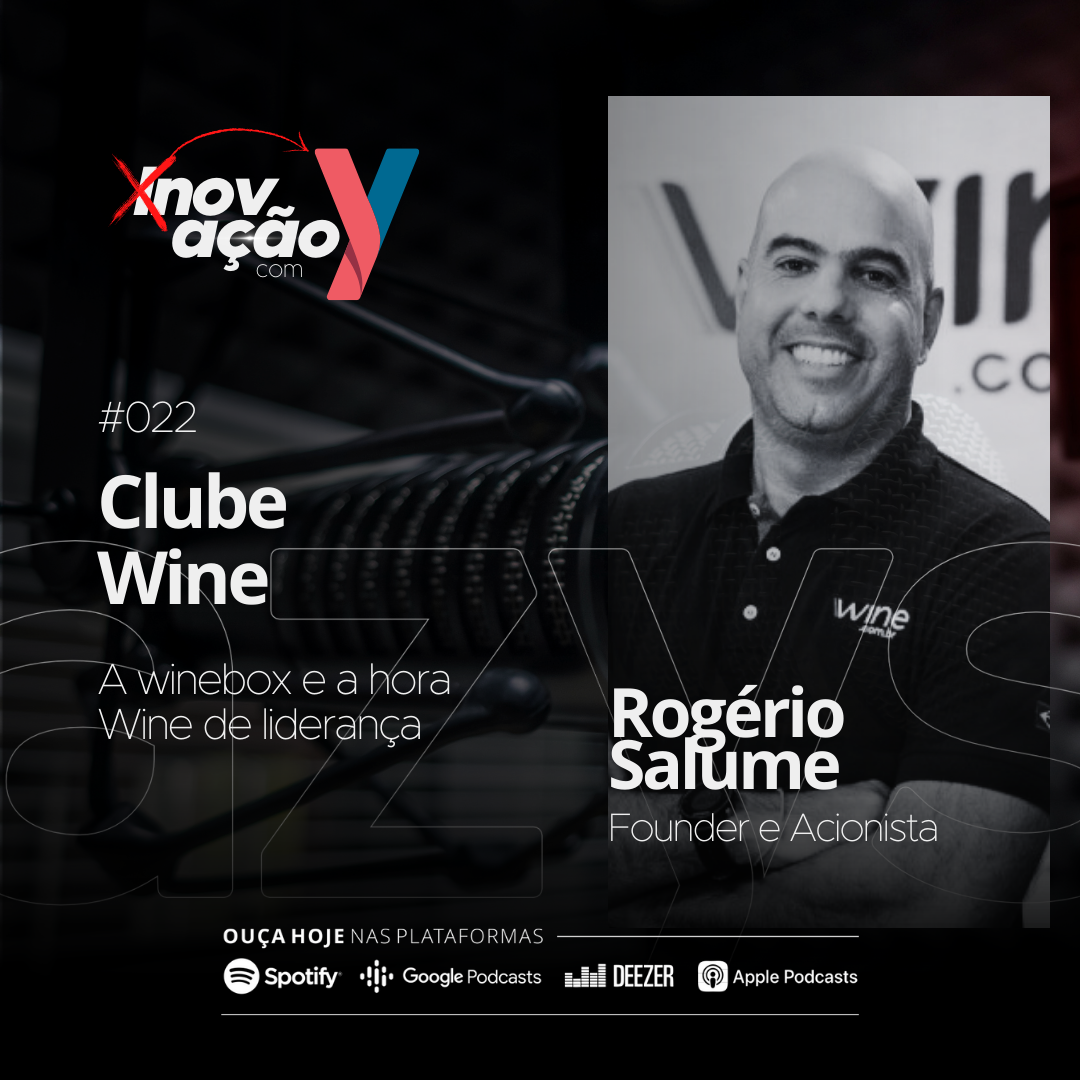 Episódio #022 PodCast Inovação com Y com Rogério Salume