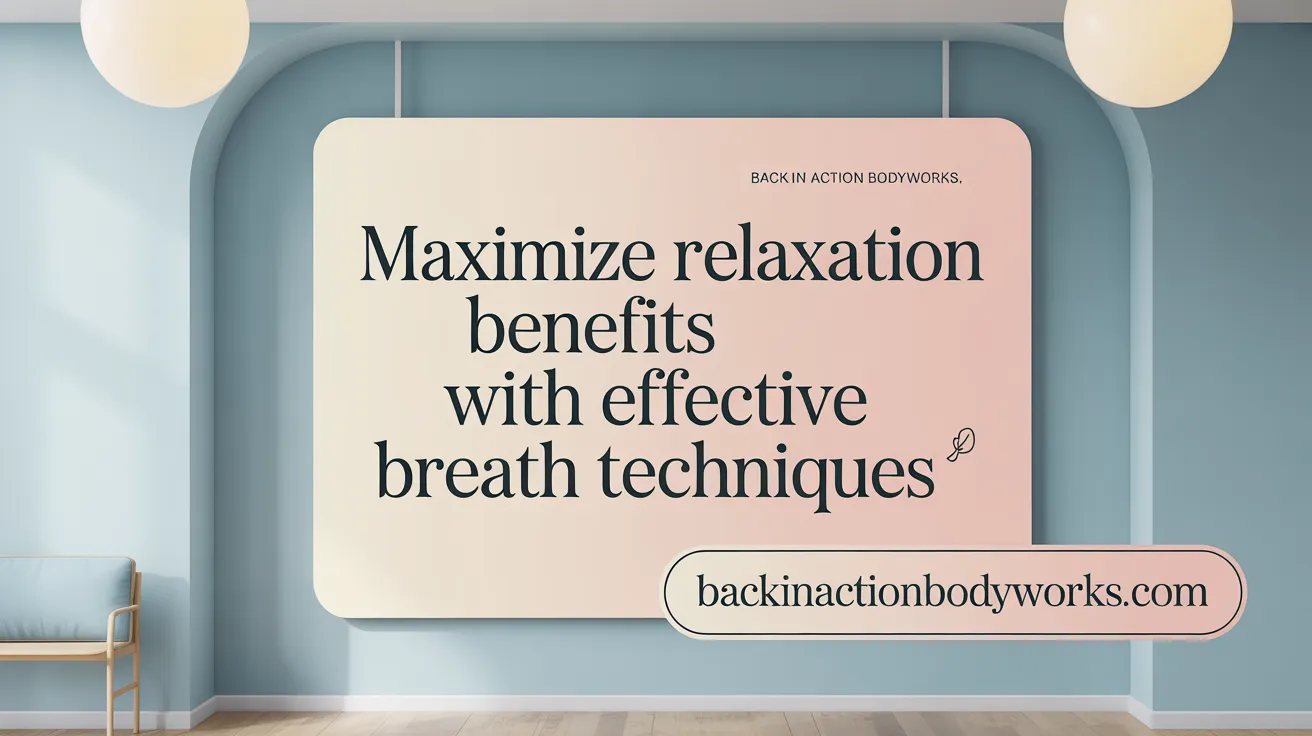 Maximize Massage Benefits with Effective Breath Techniques