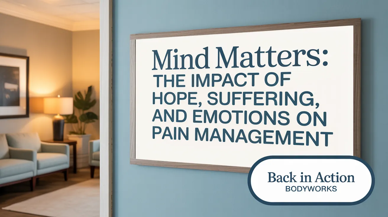 Mind Matters: The Impact of Hope, Suffering, and Emotions on Pain Management