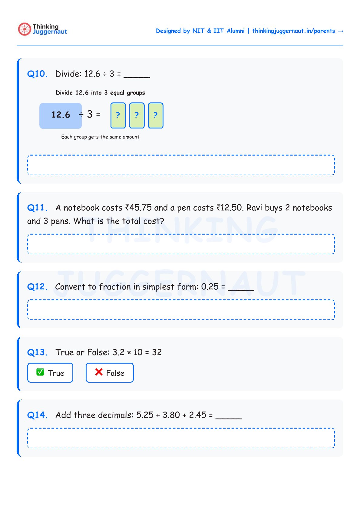 Math worksheet with questions on decimals including division of 12.6 by 3, total cost of notebooks and pens, converting 0.25 to fraction, true or false on multiplication, and adding three decimals.