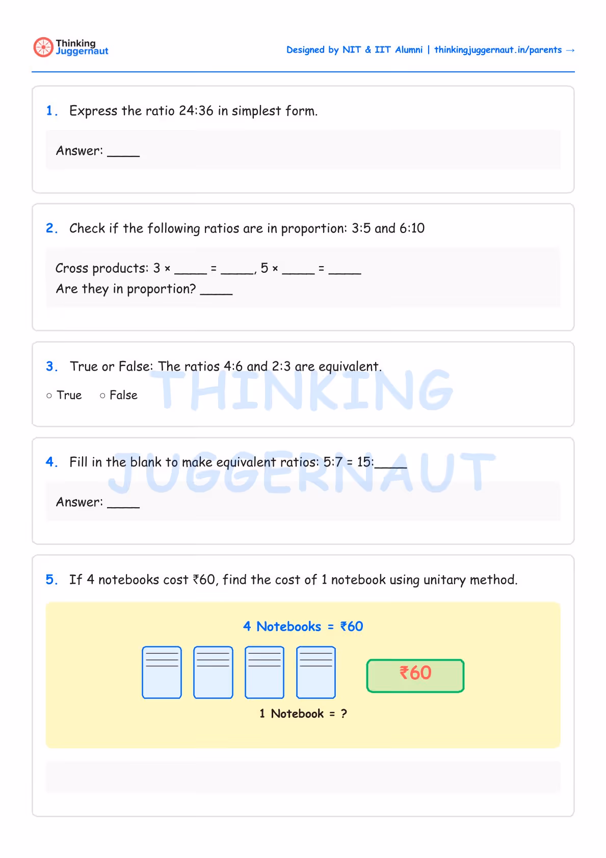 Class 6 worksheet on ratio and proportion with five questions including simplification, checking proportion, true or false, equivalent ratios, and unitary method for notebook cost.