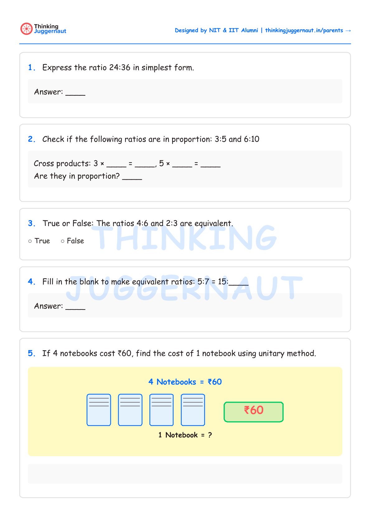 Class 6 worksheet on ratio and proportion with five questions including simplification, checking proportion, true or false, equivalent ratios, and unitary method for notebook cost.