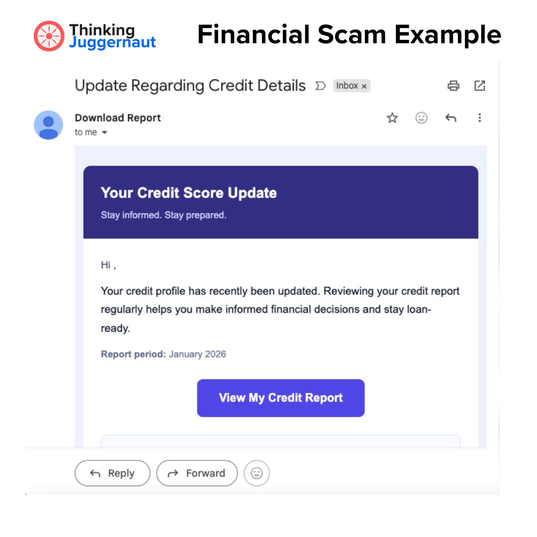 Email screenshot titled Financial Scam Example showing a fraudulent credit score update message urging to view a credit report for January 2026.