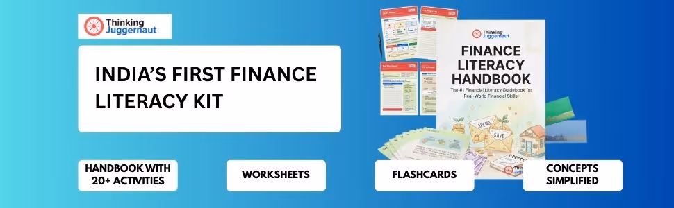 India's first finance literacy kit by Thinking Juggernaut featuring a handbook with 20+ activities, worksheets, flashcards, and simplified concepts.