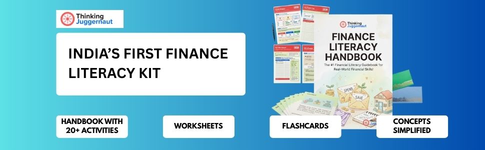 India's first finance literacy kit by Thinking Juggernaut featuring a handbook with 20+ activities, worksheets, flashcards, and simplified concepts.